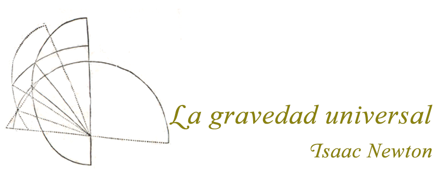 Isaac Newton (II): La gravedad universal